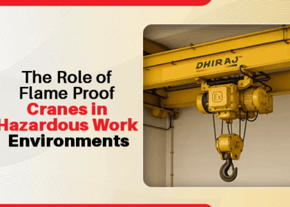 The Role Of Flame Proof Cranes In Hazardous Work Environments